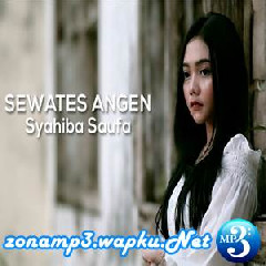 Syahiba Saufa - Sewates Angen (Koplo Version)