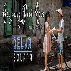 Delva Sonata - Berjuang Demi Kowe