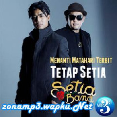 Setia Band - Tetap Setia