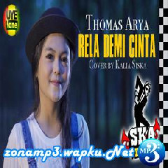 Kalia Siska - Rela Demi Cinta - Thomas Arya (SKA Version)