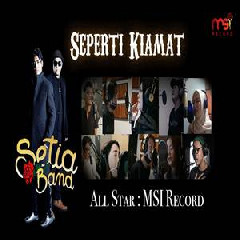 Setia Band - Seperti Kiamat Ft. All Star MSI Record